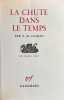 La Chute dans le temps.. CIORAN (E. M.).