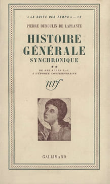 Histoire générale synchronique. Tome II : de 622 après J.-C. à l'époque contemporaine.. DUMOULIN DE LAPLANTE (Pierre).