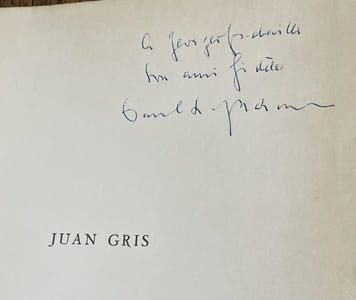 Juan Gris. Sa vie, son oeuvre, ses écrits.
