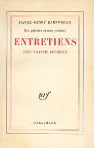 Mes galeries et mes peintres. Entretiens avec Francis Crémieux.