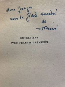 Mes galeries et mes peintres. Entretiens avec Francis Crémieux.