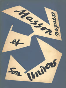 André Masson et son univers.