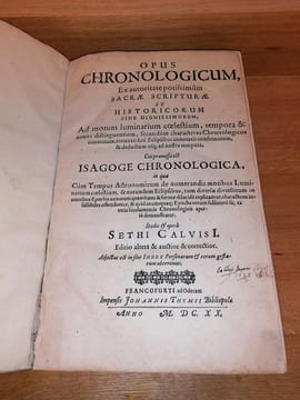 Opus chronologicum, ex authoritate potissimum Sacrae Scripturae et historicorum fide dignissimorum... cui praemissa est Isagoge chronologica... studio ...