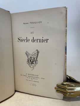 Au siècle dernier.. FOUQUIER (Henry).