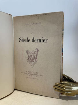 Au siècle dernier.. FOUQUIER (Henry).