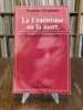 Le F&eacute;minisme ou la mort.. EAUBONNE (Fran&ccedil;oise d').