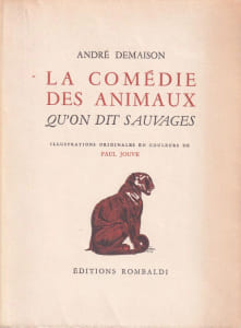 La comédie des animaux qu'on dit sauvages.
