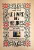 Le livre des heures héroïques & douloureuses des années 1914-1915-1916-1917-1918.. HELLE (André).