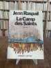 Le Camp des Saints.. RASPAIL (Jean).