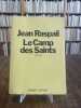 Le Camp des Saints.. RASPAIL (Jean).