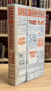 Three Plays (Absurd Person Singular - Absent Friends - Bedroom Farce).