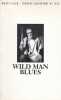 Wild man blues. Woody Allen - Tournée européenne de jazz. . ALLEN (Woody)].