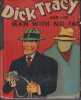 Dick Tracy and the Man with no Face.. GOULD (Chester).