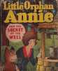 Little Orphan Annie and the Secret of the Well.. GRAY (Harold).