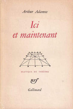 Ici et maintenant.. ADAMOV (Arthur).