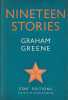 Nineteen Stories.. GREENE (Graham).