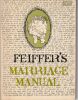 Feiffer's Marriage Manual.. FEIFFER (Jules).