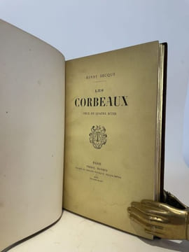 Les Corbeaux. Pièce en quatre actes.. BECQUE (Henry).