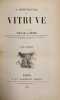 L'Architecture de Vitruve. Traduction nouvelle par Ch.-L. Maufras.. VITRUVE.