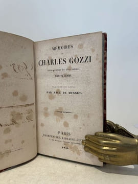 Mémoires de Charles Gozzi, poète vénitien du XVIIIe siècle écrits par lui-même. Traduction libre par Paul de Musset.. GOZZI (Carlo), MUSSET (Paul de).