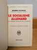 Le socialisme allemand : une théorie nouvelle de la société. Avant-propos et traduction de G. Welter.. SOMBART (Werner).