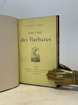Sous l'oeil des barbares. . BARRES (Maurice).