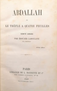 Abdallah ou Le trèfle à quatre feuilles. Conte arabe.