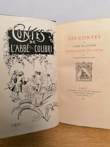 Les Contes de l'abbé de Colibri. Nouvelle édition avec préface par un homme de lettres très connu [Charles Monselet].