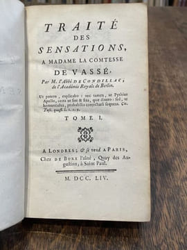 Traité des sensations, à Madame la Comtesse de Vassé.. CONDILLAC.