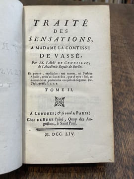 Traité des sensations, à Madame la Comtesse de Vassé.. CONDILLAC.