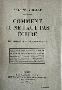 Comment il ne faut pas écrire. Les ravages du style contemporain.