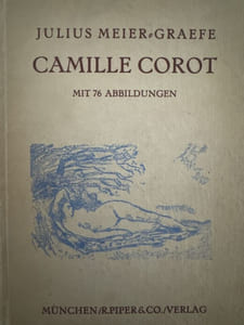 Camille Corot. Mit 76 Abbildungen. Dritte Auflage.
