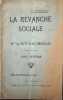 La Revanche sociale, 1er fascicule : Mme de Witt-Schlumberger, son oeuvre.. FEMINISME].