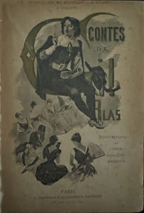 Contes de Gil Blas, tomes I, II et III.