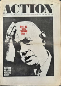 Action n° 22, 18 juillet [1968] : Peut-il nous coffrer tous ? Dossier : Prague Moscou Paris.