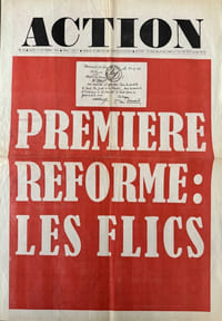 Action n° 26, jeudi 19 septembre [1968] : Première réforme : les flics.