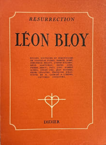 Léon Bloy. Etudes, souvenirs et témoignages...