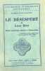 "Le Désespéré" de Léon Bloy. Histoire anecdotique, littéraire et bibliographique.. BLOY (Léon)]. BOLLERY (Joseph).