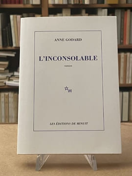 L'Inconsolable.. GODARD (Anne).