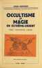 Occultisme et magie en Extrême-Orient : Inde - Indochine - Chine.. CHOCHOD (Louis).