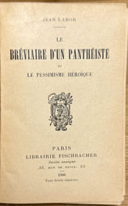 Le bréviaire d'un panthéiste et le pessimisme héroïque.