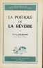 La Poétique de la rêverie.. BACHELARD (Gaston).