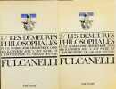 Les demeures philosophales, et le symbolisme hermétique dans ses rapports avec l'art sacré et l'ésotérisme du grand oeuvre.. FULCANELLI.