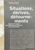 Situations, dérives, détournements : Statuts et usages de la littérature et des arts chez Guy Debord.. COADOU (François), MACHEREY (Pierre), MARCOLINI ...