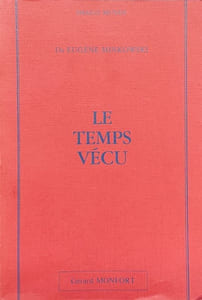 Le temps vécu. Etudes phénoménologiques et psychopathologiques.