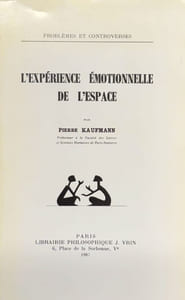 L'expérience émotionnelle de l'espace.