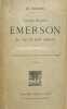 Ralph Waldo Emerson : sa vie et son oeuvre.. EMERSON (R.-W.)]. DUGARD (M.).