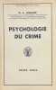 Psychologie du crime.. HESNARD (A.).