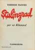 Stalingrad. Par un Allemand.. PLIEVIER (Theodor).