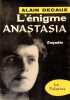 L'énigme Anastasia : enquête.. DECAUX (Alain).